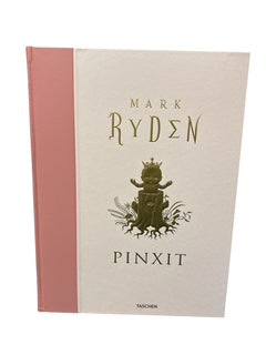 Mark Ryden - Pinxit - Taschen- Book