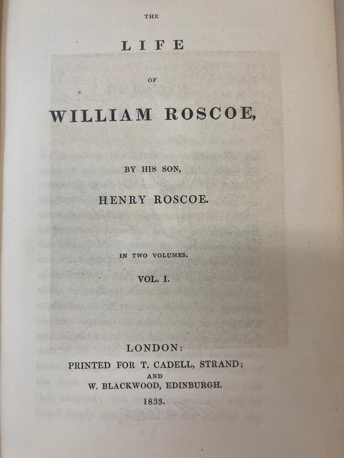 The Life of William Roscoe 2 Volumes Complete